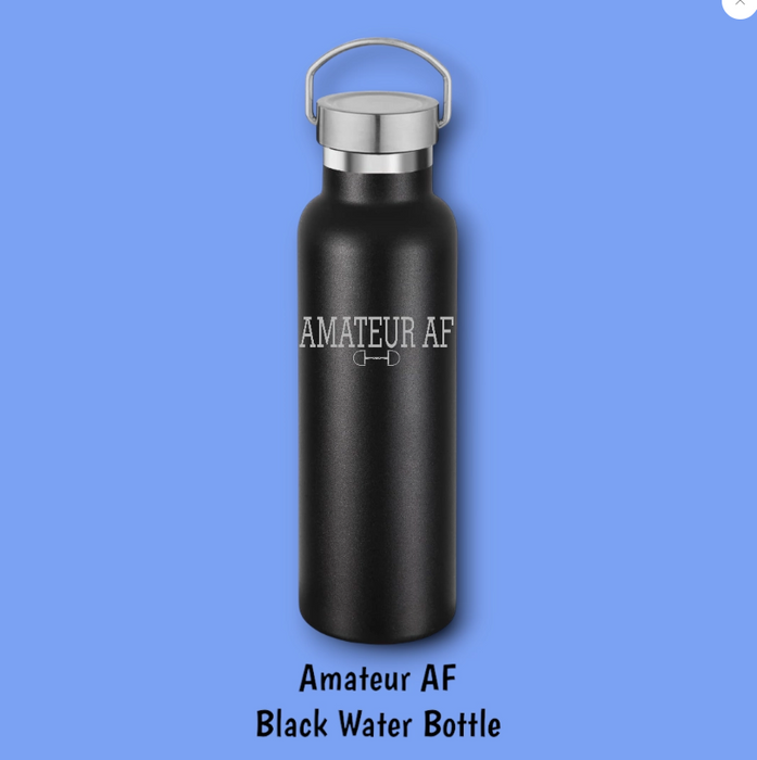 Amateur Af Water Bottle 20oz